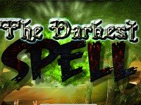 The Darkest Spell