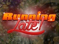 Running Late